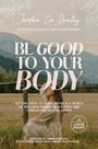 Jordan Lee Dooley: Be Good to Your Body, Buch