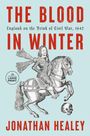 Jonathan Healey: The Blood in Winter, Buch