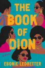 Ebonie Ledbetter: The Book of Dion, Buch