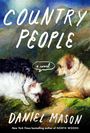 Daniel Mason: Country People, Buch