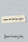 "When We See You Again", Rachel Goldberg-Polin. Text auf einem strukturierten beigen Hintergrund.