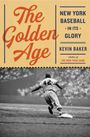 „The Golden Age“, „New York Baseball in Its Glory“, Kevin Baker. Ein Baseballspieler mit der Nummer 42 rennt auf einem Spielfeld.