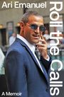 Ari Emanuel: Roll the Calls, Buch