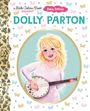 Deborah Hopkinson: Dolly Parton: Baby Edition (a Little Golden Book Biography), Buch