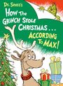 Alastair Heim: Dr. Seuss's How the Grinch Stole Christmas...According to Max!, Buch