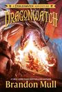 Brandon Mull: Dragonwatch, Buch