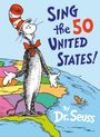 Text: "Sing the 50 United States! By Dr. Seuss." Illustration: Eine Katze mit Hut steht auf einer bunten Karte, ein Fisch im Wasser.