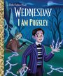 Golden Books: I Am Pugsley (Wednesday), Buch