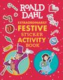 Roald Dahl: Roald Dahl: Extraordinarily Festive Sticker Activity Book, Buch