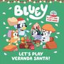 Penguin Young Readers Licenses: Bluey: Let's Play Veranda Santa!, Buch