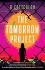 H. Critchlow: The Tomorrow Project, Buch