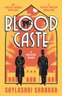 Shylashri Shankar: Blood Caste, Buch
