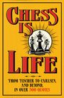 August Books: Chess Is Life, Buch