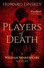 "Players of Death: A William Shakespeare Mystery" von Howard Linskey. Dunkle Silhouette vor rotem Hintergrund.
