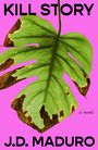 Jd Maduro: Kill Story, Buch