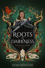 Demi Winters: Roots of Darkness, Buch