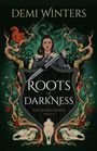 „Roots of Darkness“, „The Ashen Series Book 2.5“, Demi Winters. Illustration: Frau mit Schwert, Schild, Bäume, Eichhörnchen, Schädel.