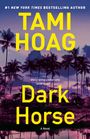 Tami Hoag: Dark Horse, Buch