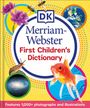 „Merriam-Webster First Children's Dictionary“ in buntem Design mit Tieren, Blumen und Weltall. Enthält Fotos und Illustrationen.