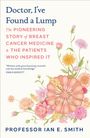 Titel: "Doctor, I’ve Found a Lump". Beschreibung: Blumige Illustration mit lebendigen Blumen. Autor: Professor Ian E. Smith.