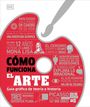 Dk: Cómo Funciona El Arte (How Art Works), Buch