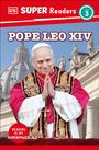 Dk: DK Super Readers Level 3 Pope Leo XIV, Buch