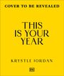 Krystle Jordan: This Is Your Year, Buch