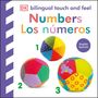 Dk: Bilingual Baby Touch and Feel Numbers / Los Números, Buch