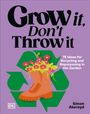 Simon Akeroyd: Grow It, Don't Throw It, Buch