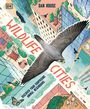 Text: „WILDLIFE CITIES“, „DISCOVER YOUR SURPRISING ANIMAL NEIGHBOURS“. Illustration: Falke über Stadtansicht.