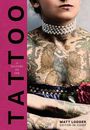 Text: "Tattoo: A History of Ink. Matt Lodder, Editor-in-Chief." Person mit Perlencollier, tätowierte Löwen und Naturmotive.