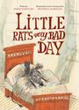 Text: "Little Rat's Very Bad Day." Illustration eines bedrückten Rattenähnlichen Wesens in einem Bett mit bunter Decke.