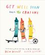 Drew Daywalt: Get Well Soon from the Crayons, Buch