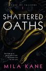 „House of Falcone 1: Shattered Oaths“ von Mila Kane. Eine goldene Schlange windet sich auf einem dunklen Hintergrund.