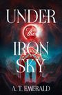 A T Emerald: Under the Iron Sky, Buch