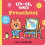 Chris Chatterton: Uh-Oh, Niko! Preschool, Buch