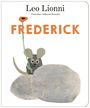 Text: "Leo Lionni", "Four-time Caldecott Honoree", "FREDERICK". Eine Maus mit einer Blume sitzt auf einem großen Stein.