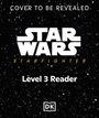 David Fentiman: DK Super Readers Level 3 Star Wars Starfighter, Buch