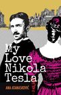 : My Love Nikola Tesla, Buch