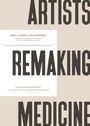 Emily F Peters & Collaborators: Artists Remaking Medicine, Buch