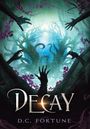 D. C. Fortune: Decay, Buch