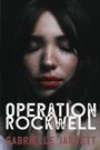 Gabrielle Jarrett: Operation Rockwell, Buch