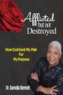 Darnella Bennett: Afflicted But Not Destroyed, Buch