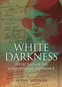 Susan Wojnar: White Darkness, Buch