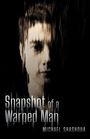 Michael Shashoua: Snapshot Of A Warped Man, Buch