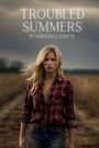 Addison Elizabeth: Troubled Summers, Buch