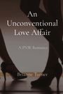 Brianne Turner: An Unconventional Love Affair, Buch