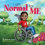 Athena M Thomas: I Am Normal For Me, Buch