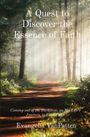 Evangelia VanPatten: A Quest to Discover the Essence of Faith, Buch
