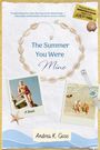 Andrea K. Goss: The Summer You Were Mine, Buch